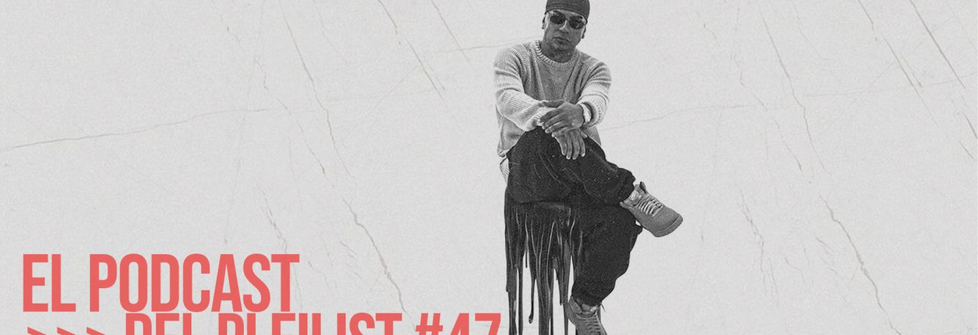 El podcast del pleilist #047 (03/03/24)